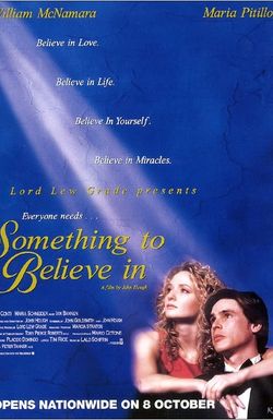 Something to Believe In