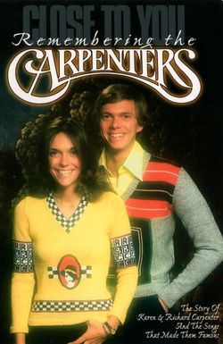 Close to You: Remembering the Carpenters