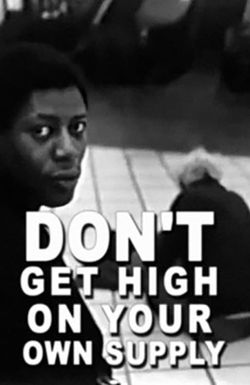 Don't Get High on Your Own Supply