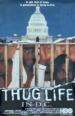 Thug Life in D.C.