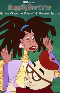 Mother Goose: A Rappin' and Rhymin' Special