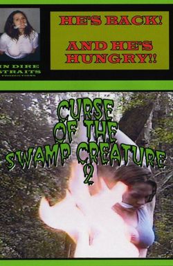 Curse of the Swamp Creature 2