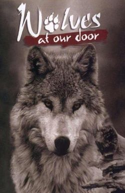 Wolves at Our Door