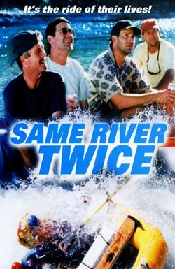 Same River Twice