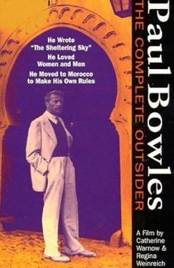 Paul Bowles: The Complete Outsider