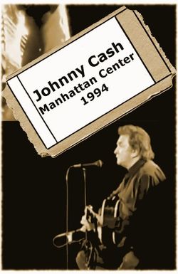 Johnny Cash, Manhattan Center
