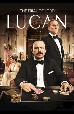 The Trial of Lord Lucan