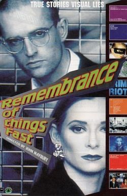 Remembrance of Things Fast: True Stories Visual Lies