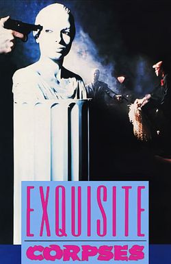 Exquisite Corpses