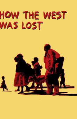 How the West Was Lost