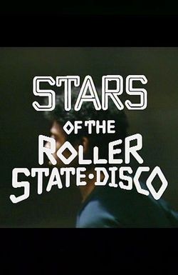 Stars of the Roller State Disco