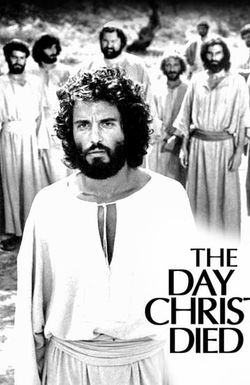 The Day Christ Died