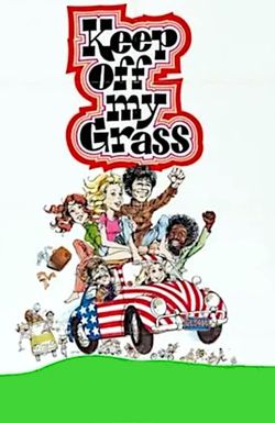 Keep Off My Grass!