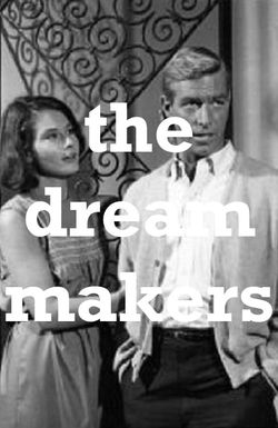 The Dream Makers