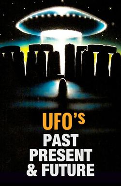 UFOs: Past, Present, and Future