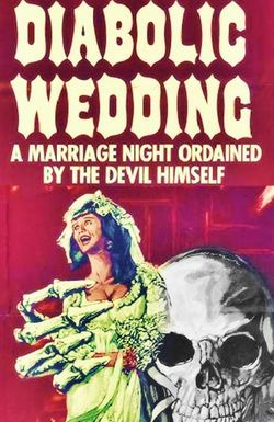 Diabolic Wedding