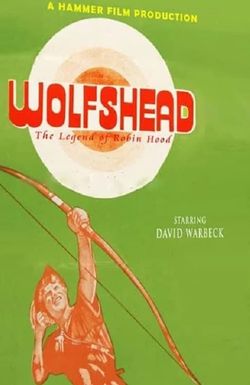 Wolfshead: The Legend of Robin Hood