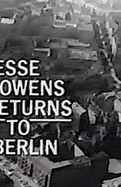 Jesse Owens Returns to Berlin
