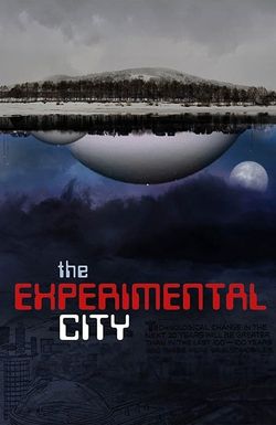 The Experimental City