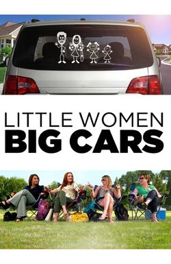 Little Women, Big Cars