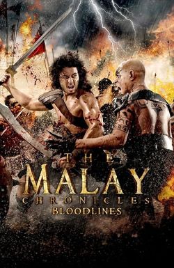 The Malay Chronicles: Bloodlines