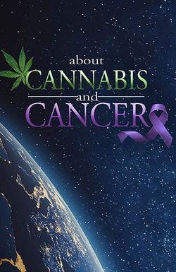 About Cannabis and Cancer
