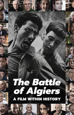The Battle of Algiers, a Film Within History