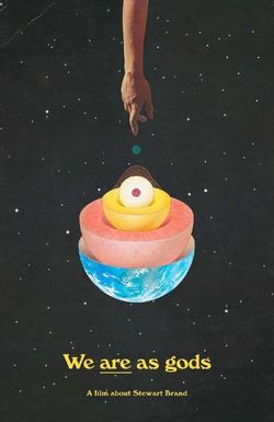 We Are As Gods
