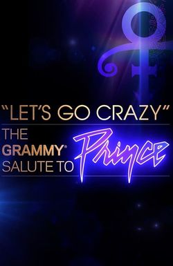 Let's Go Crazy: The Grammy Salute to Prince