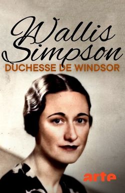 Wallis Simpson, Loved and Lost
