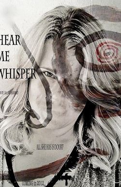 Hear Me Whisper