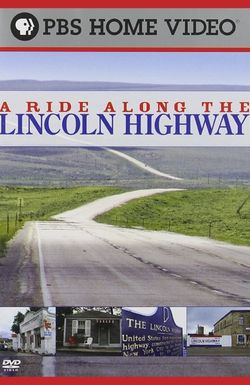 A Ride Along the Lincoln Highway