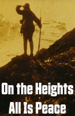 On the Heights All Is Peace