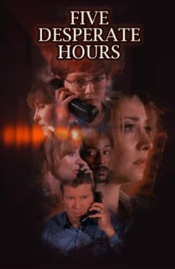 Five Desperate Hours