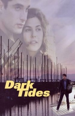 Dark Tides