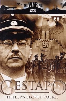 The Gestapo: Hitler's secret police