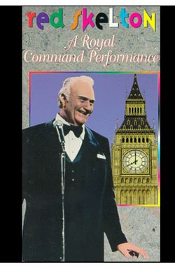 Red Skelton: A Royal Command Performance