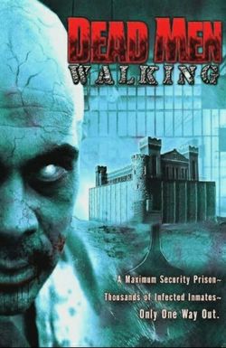 Dead Men Walking