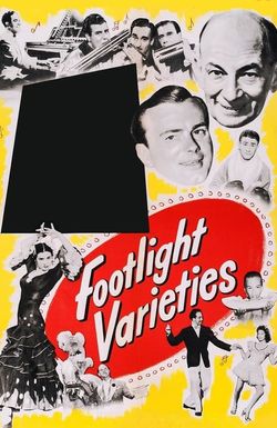 Footlight Varieties