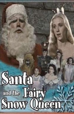 Santa and the Fairy Snow Queen