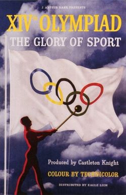 XIVth Olympiad: The Glory of Sport