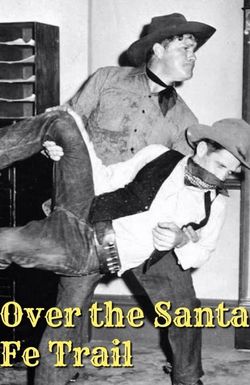 Over the Santa Fe Trail