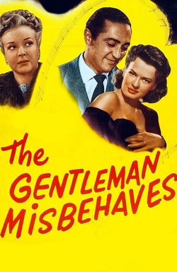 The Gentleman Misbehaves