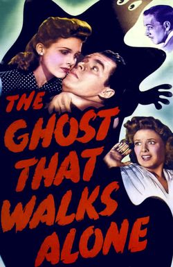 The Ghost That Walks Alone