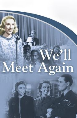 We'll Meet Again