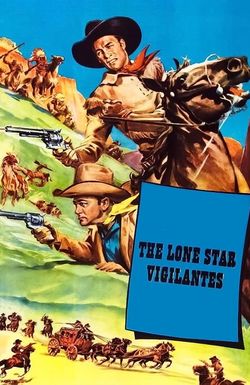 The Lone Star Vigilantes