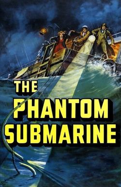 The Phantom Submarine