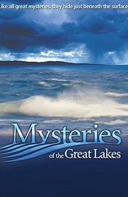 Mysteries of the Great Lakes