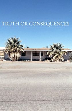 Truth or Consequences