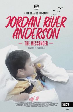 Jordan River Anderson, the Messenger